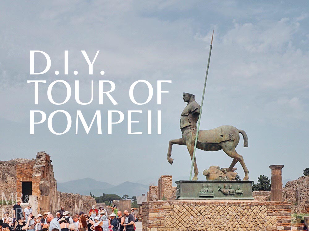 Pompeii DIY tour - how to get the most out of Pompeii