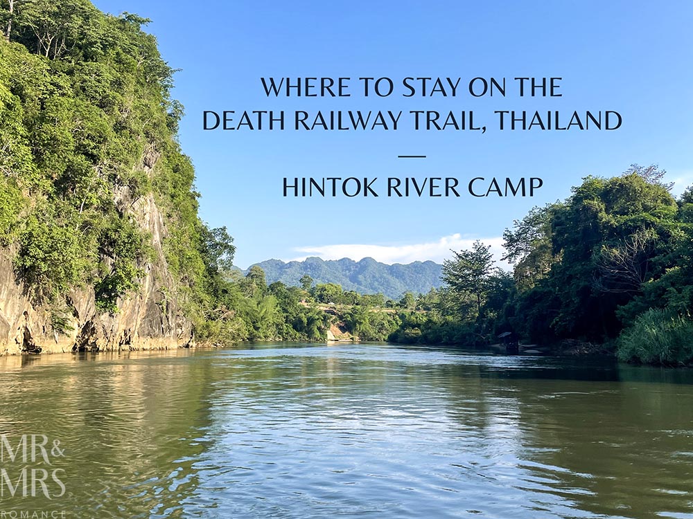 Where to live in Thailand Death Railway Trailmr and Mrs. Romance