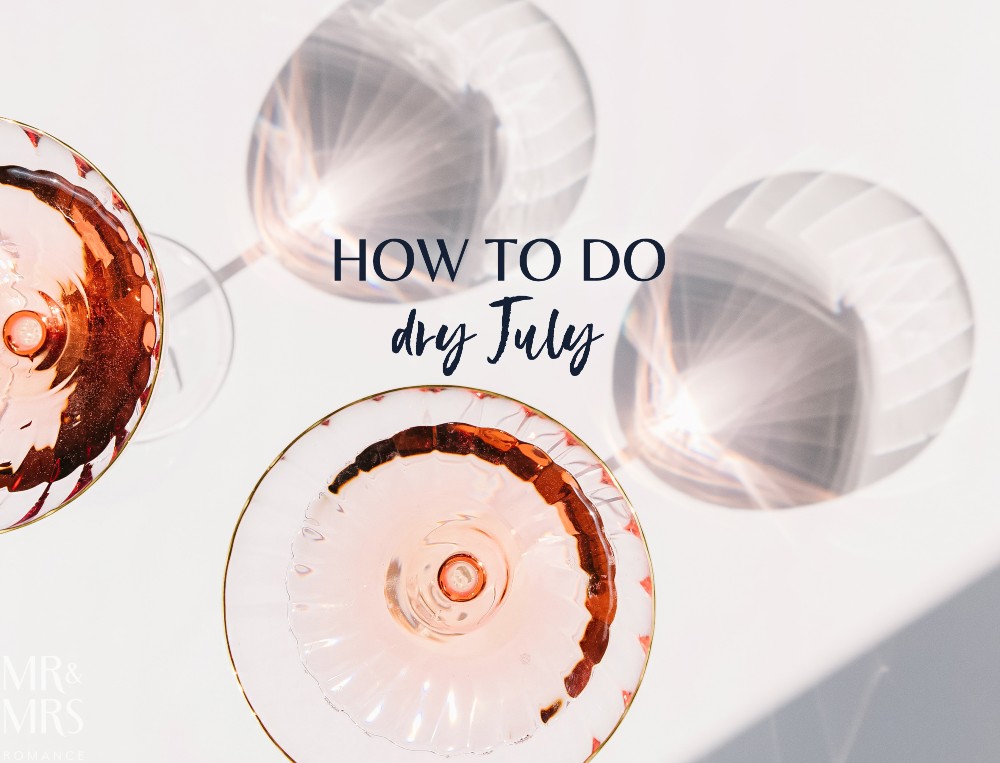 How To Do Dry July (And Why)